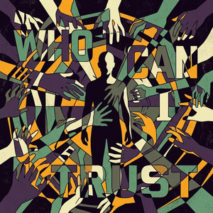 Who Can I Trust by Lucien