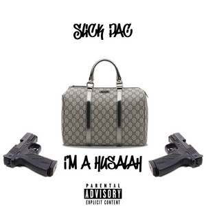 Im A Husalah by Slick Pac