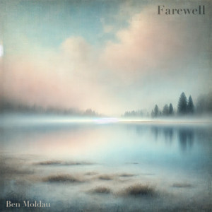 Farewell by Ben Moldau