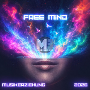 Free Mind by Musikerziehung
