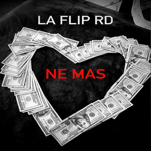 NE MAS by LA FLIP RD
