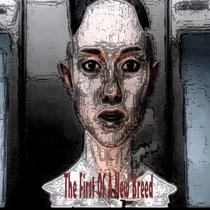 The First of a New Breed by Kurto Malerto
