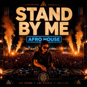 Stand By Me - Afrohouse by Sefu Aura