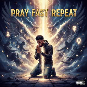 PRAY FAST REPEAT by Selah G4G