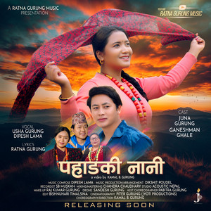 Ratna Gurung music - Pahadaki Nani