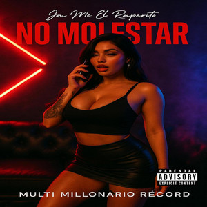 No Molestar by Jm Mc El Raperito