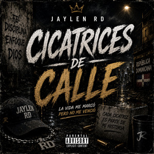 Cicatrices De Calle by Jaylen RD