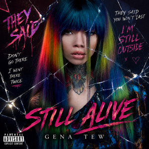 Still Alive by Gena Tew