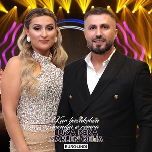 Luiza Reka & Marlen Qelia - Kur bashkohen mendja e zemra