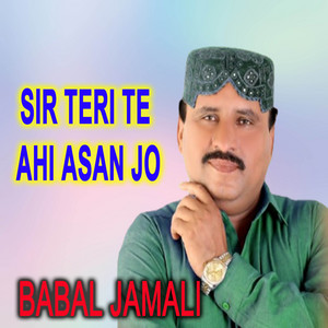 Babal Jamali - Sir Teri Te Ahi Asan Jo