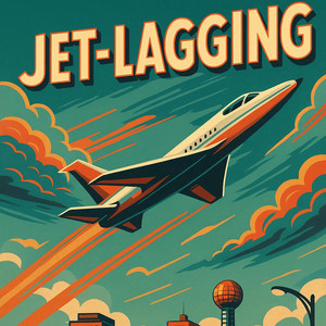 Jet-Lagging by Rico Alva