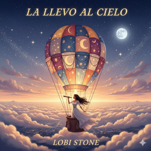 YO LA LLEVO AL CIELO by LOBI STONE