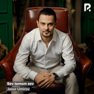 Jasur Umirov - Sev tamom sev