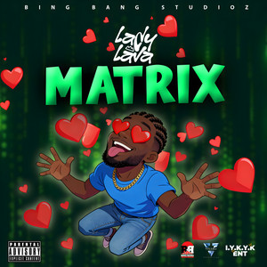 Matrix by Lady Lava