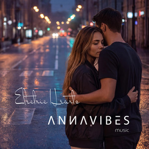 Electric Hearts by A N N A V I B E S