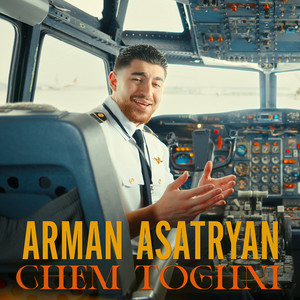 Arman Asatryan - Chem Toghni
