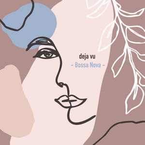 deja vu - Bossa Nova