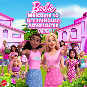 Barbie — Welcome to Dreamhouse Adventures - Vol. 2 (2026)