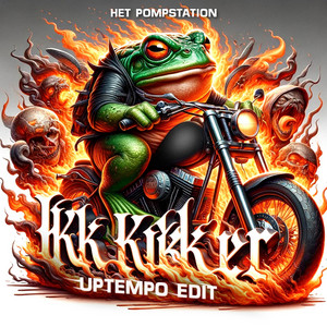 Kk Kikker - Uptempo Edit by HET POMPSTATION
