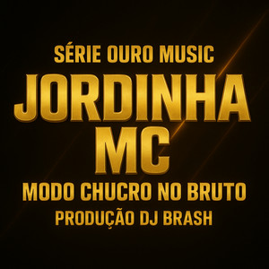 Modo Chucro no Bruto