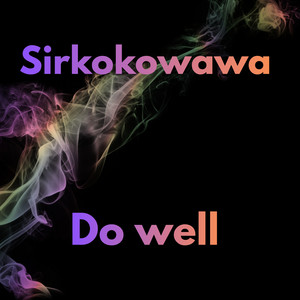 Do Well by sirkokowawa