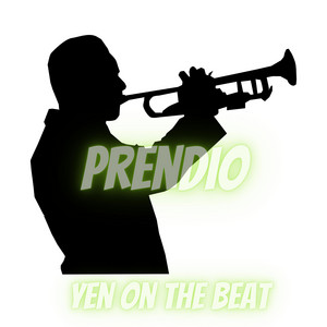 prendio by yenn on the beat