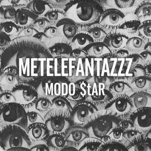 METELEFANTAZZZ by MODO $tAR