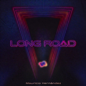 Long Road by Mauricio Hernandez