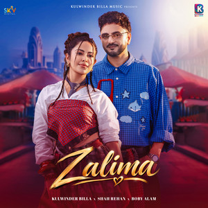 Zalima by Kulwinder Billa, Shah Rehan, Boby Alam