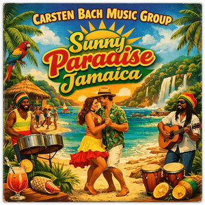 Sunny Paradise Jamaica by Carsten Bach Music Group