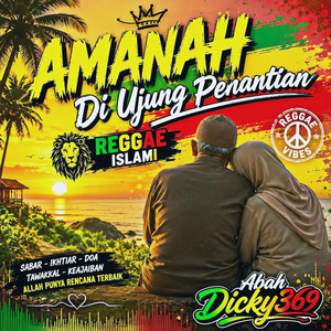 AMANAH Di Ujung Penantian by Abah Dicky369