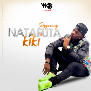 Natafuta Kiki by Rayvanny