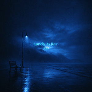 Lonely As Rain by Aditii