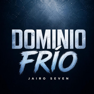 Dominio Frío by Jairo seven