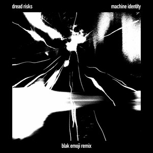 Machine Identity - Blak Emoji Remix by dread risks, Blak Emoji