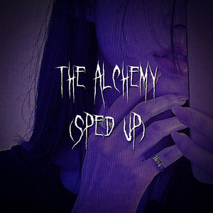 Rosie xo & Brown Eyed Girl - The Alchemy (sped up)