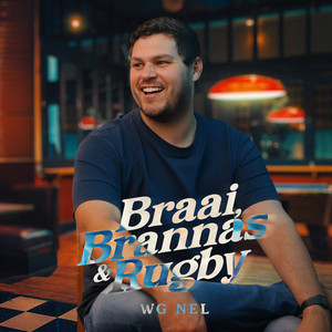 Braai, Brannas & Rugby by WG NEL