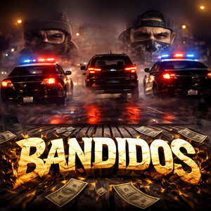 Bandidos by El Ower