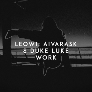 Work by LEOWI, Duke Luke, Aivarask