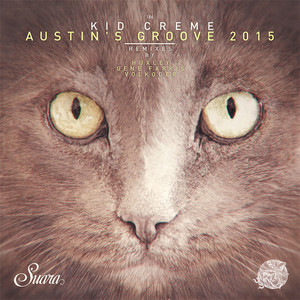 Austin's Groove - Gene Farris 'Windy City' Re-Rub Dub by Kid Crème, Gene Farris