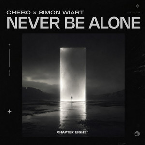Never Be Alone by CHEBO, Simon Wiart