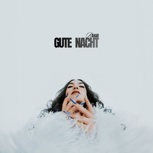 Gute Nacht by Bahar