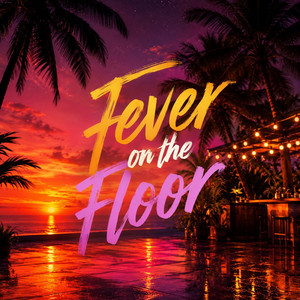 Fever on the Floor by V3RO