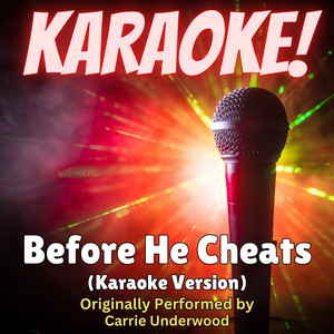 Singer's Best - Before He Cheats (Karaoke Version Originally Performed by Carrie Underwood)