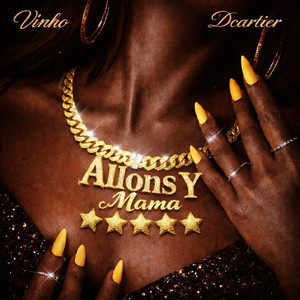 Vinho & DCartier - Allons Y Mama