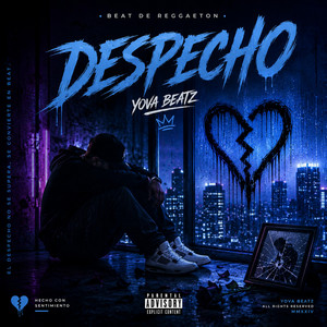 Despecho by Yova Beatz