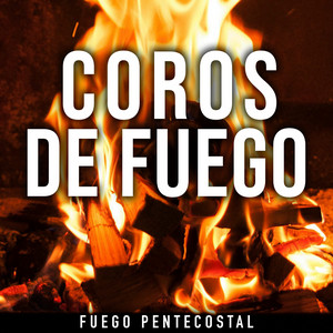Coros de Fuego - En Vivo