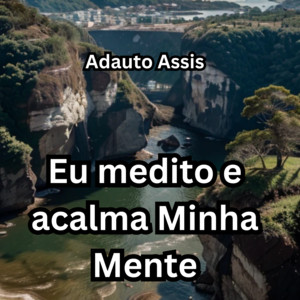 Adauto Assis - Reflecao para a Vida