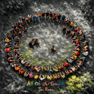 All Of Us Tonight by Jai Beau