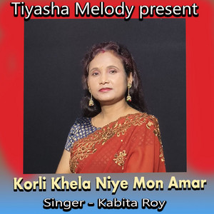 Korli Khela Niye Mon Amar